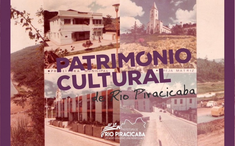 Patrimônio Cultural – Município se organiza para promover ações de conscientização