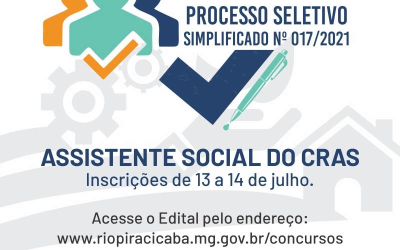 Processo Seletivo Simplificado nº 017/2021 - Assistente Social do CRAS
