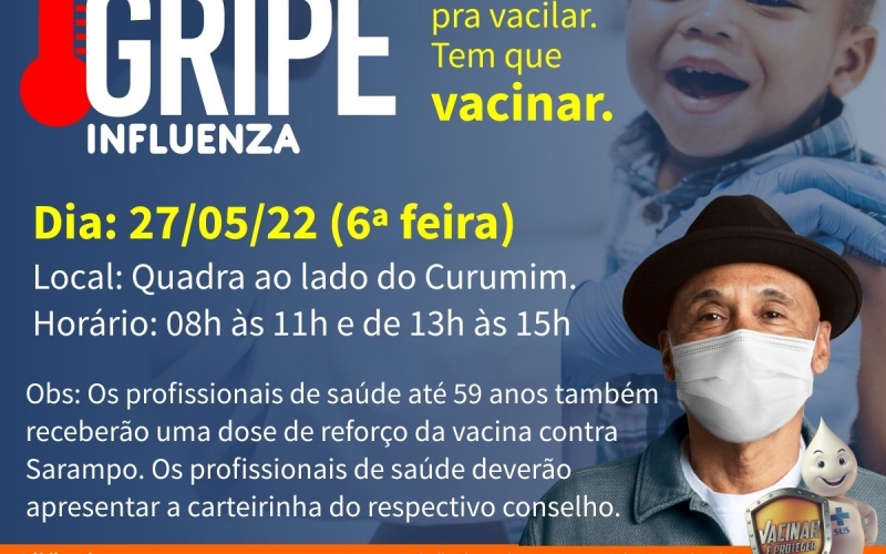 Vacinação contra a Gripe (Influenza).