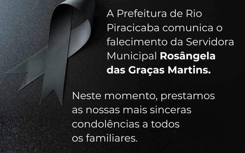 Nota de pesar pelo falecimento da servidora Rosangela das Graças Martins.