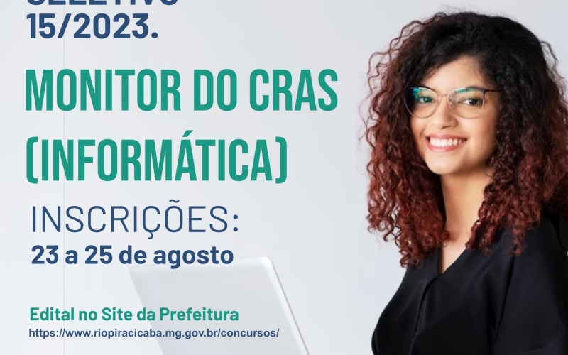 Processo Seletivo 015/2023 - Monitor do CRAS (Informática)