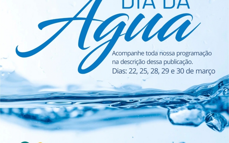 Comemoração ao Dia Mundial da Água  - 22 de março