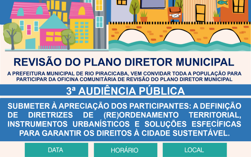 Revisão do Plano Diretor Municipal.