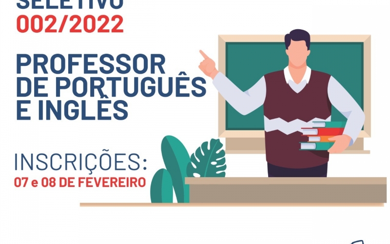Prefeitura abre Processo Seletivo  para Professor de Português e Inglês