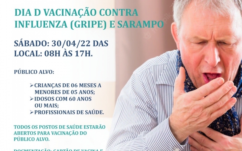 Vacinação contra Influenza (Gripe) e Sarampo.