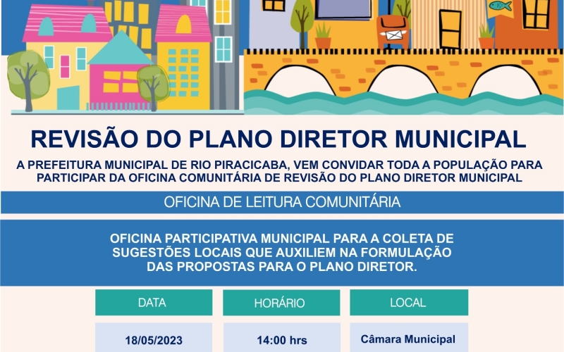 Revisão do Plano Diretor Municipal.